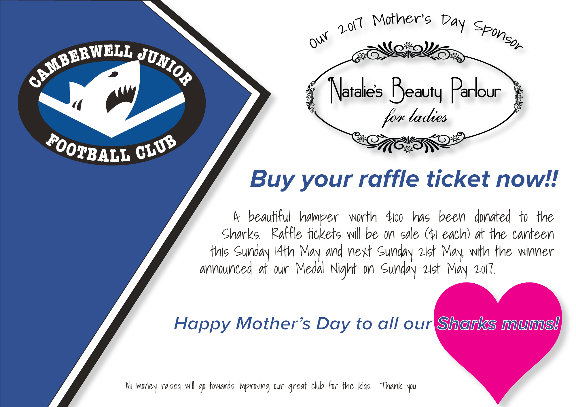 Buy your raffle ticket this week and next